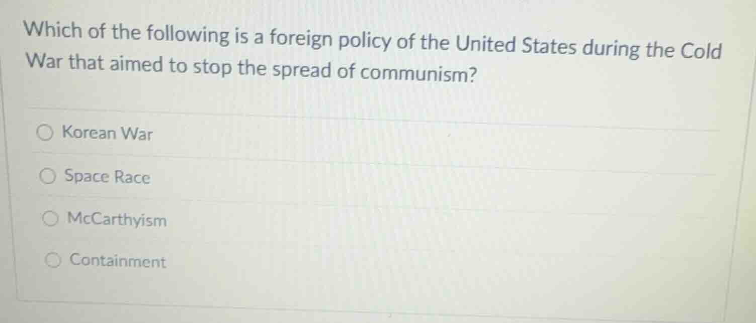 which of the following is a foreign policy of the united states during …