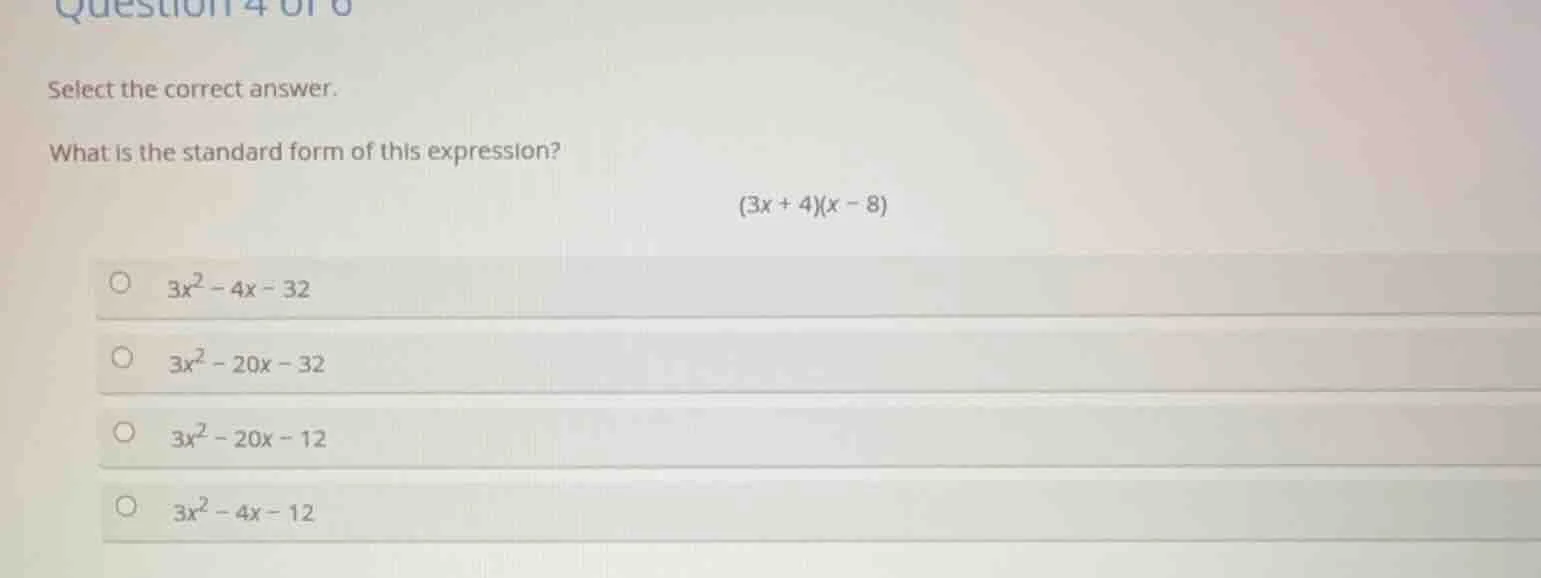 question 4 of 6 select the correct answer. what is the standard form of…