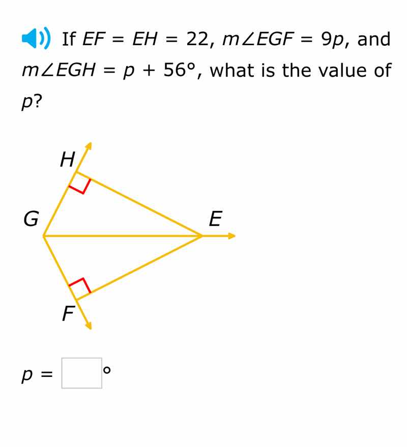 if $ef = eh = 22$, $m\\angle egf = 9p$, and $m\\angle egh = p + 56^\\ci…