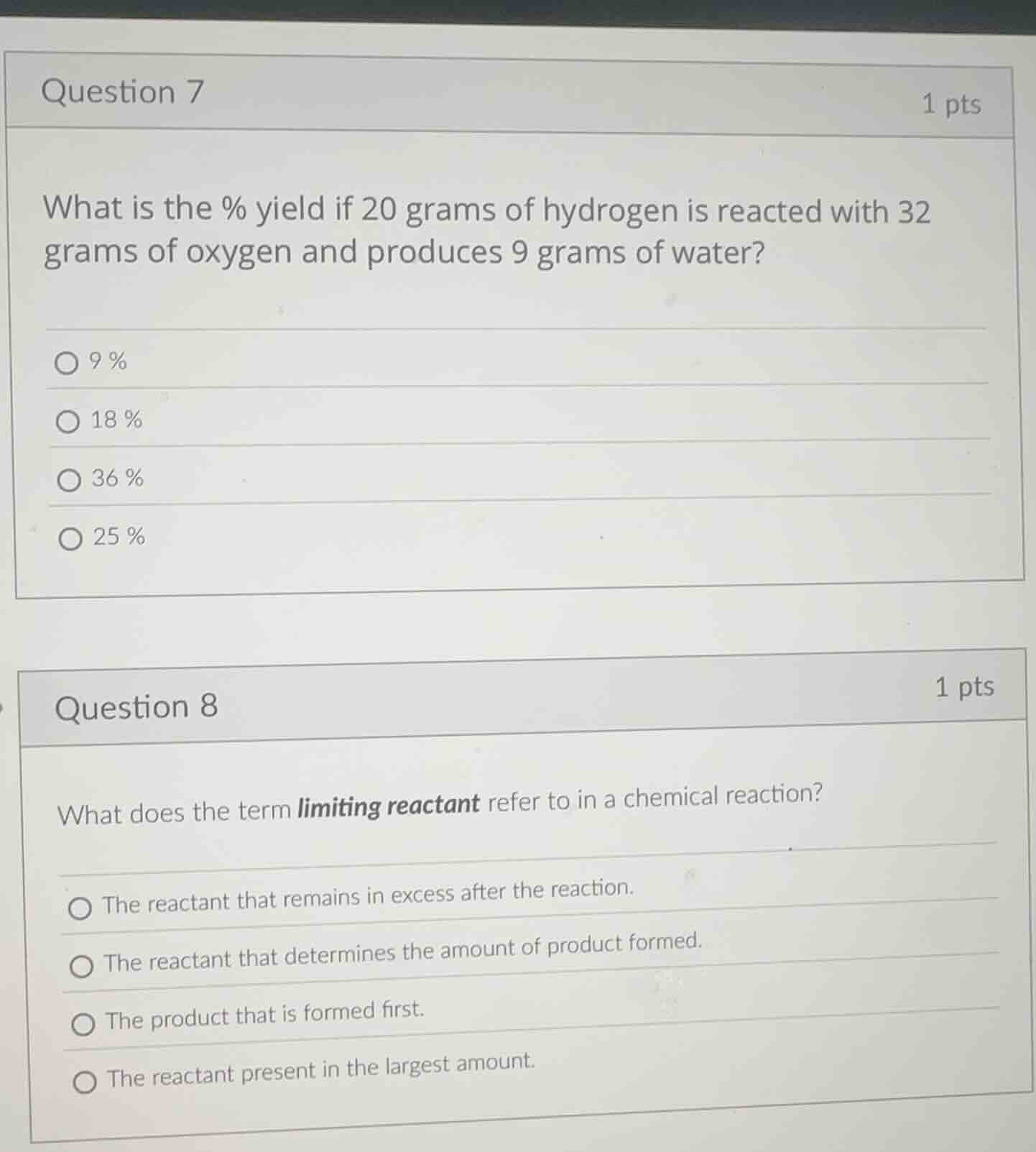 question 7 1 pts what is the % yield if 20 grams of hydrogen is reacted…
