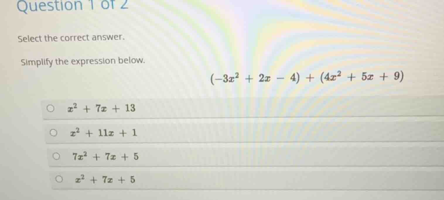 question 1 of 2 select the correct answer. simplify the expression belo…