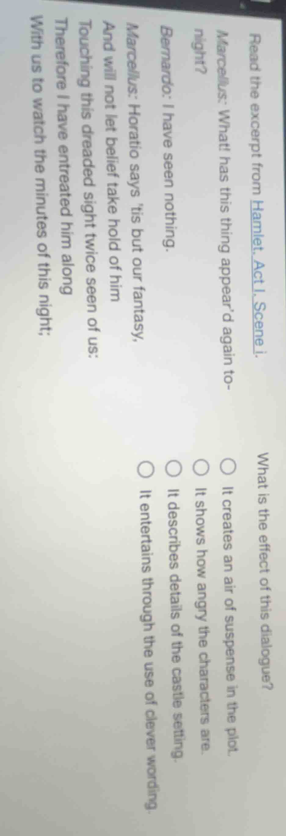 read the excerpt from hamlet, act i, scene i. marcellus: what! has this…