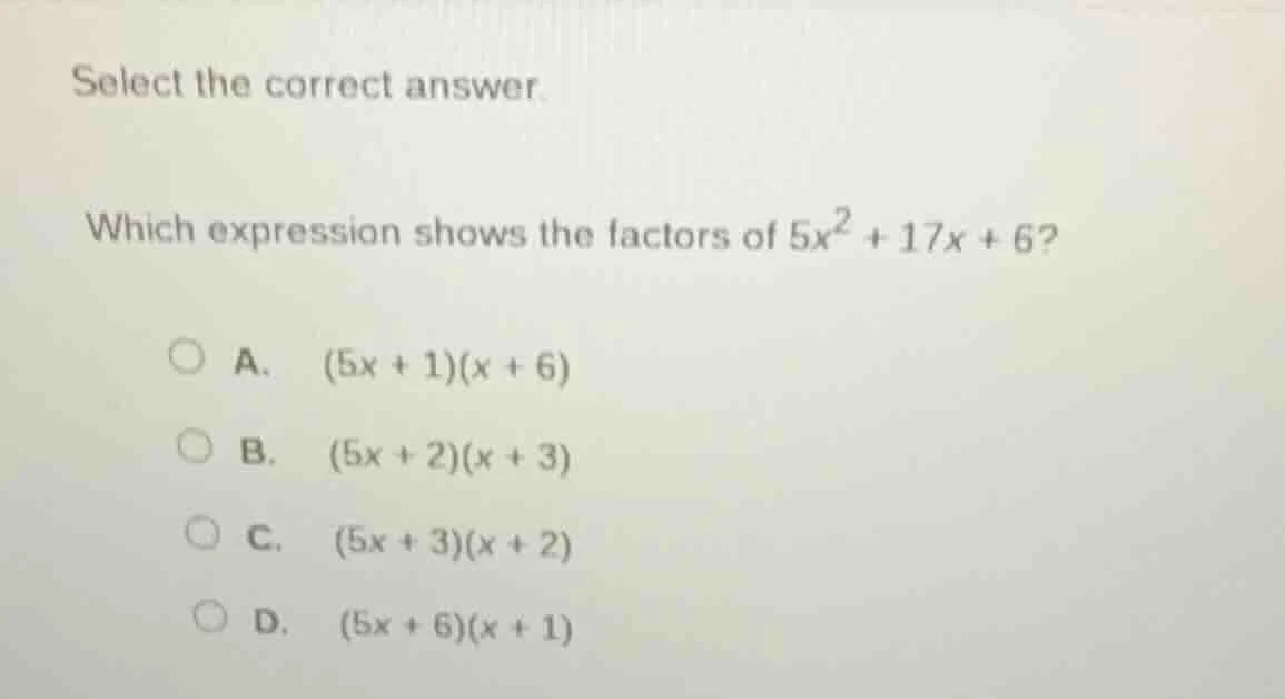 select the correct answer. which expression shows the factors of $5x^2 …