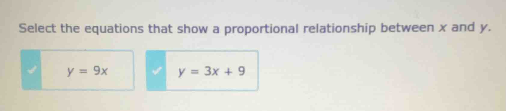 select the equations that show a proportional relationship between x an…