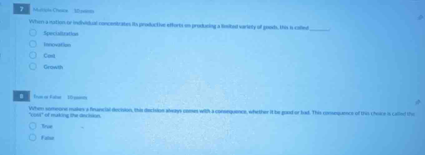 7 multiple choice 10 points when a nation or individual concentrates it…
