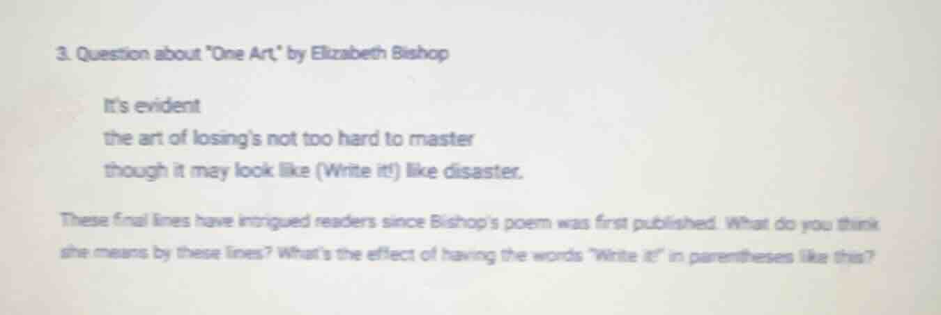 3. question about one art by elizabeth bishop its evident the art of lo…