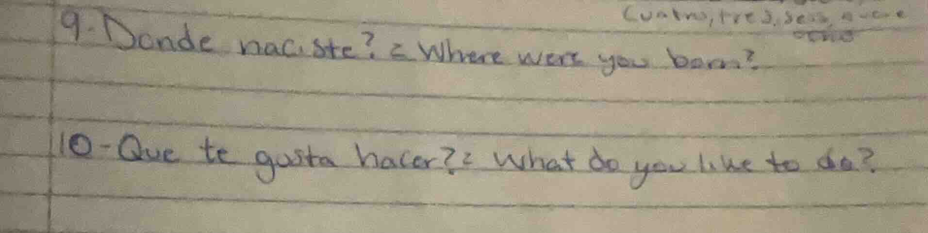 9. donde naciste? ¿where were you born? 10 - que te gusta hacer? ¿what …
