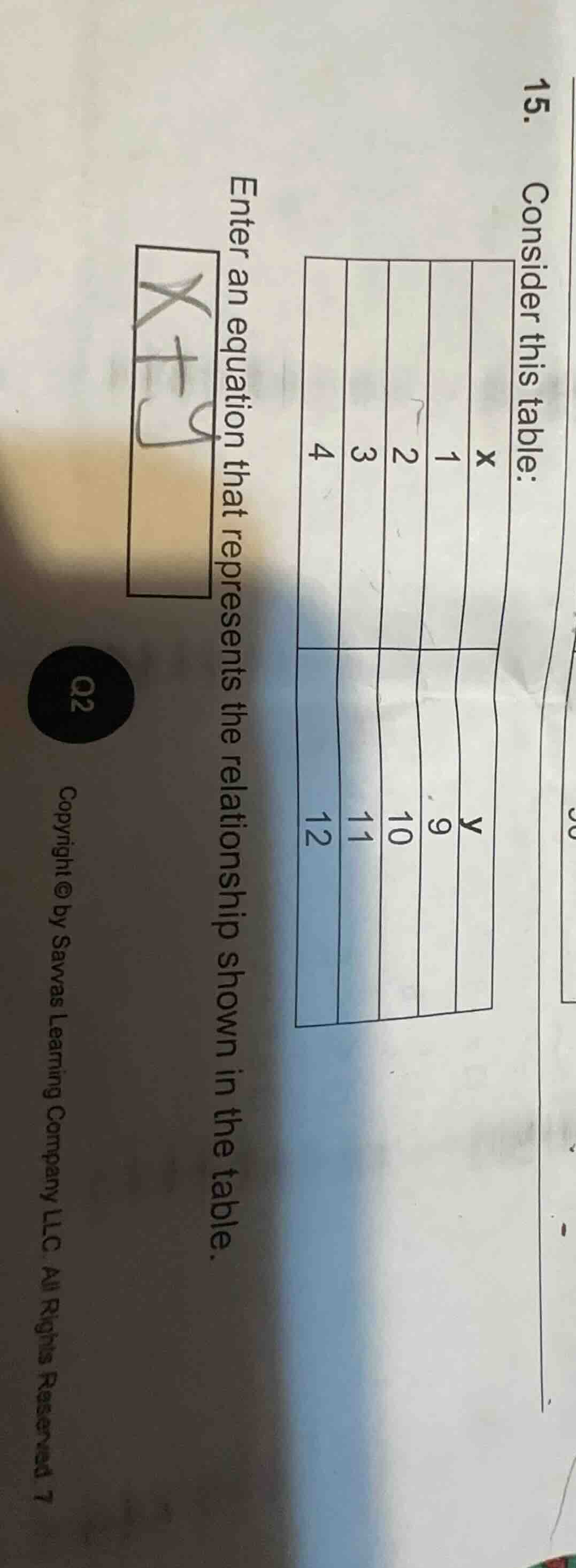 15. consider this table: | x | 1 | 2 | 3 | 4 | | y | 9 | 10 | 11 | 12 |…