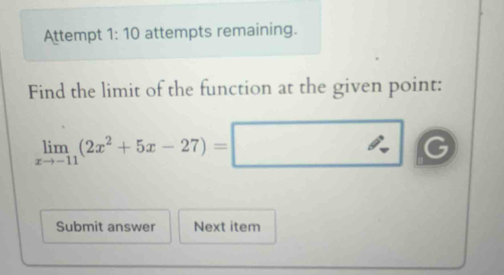 attempt 1: 10 attempts remaining. find the limit of the function at the…
