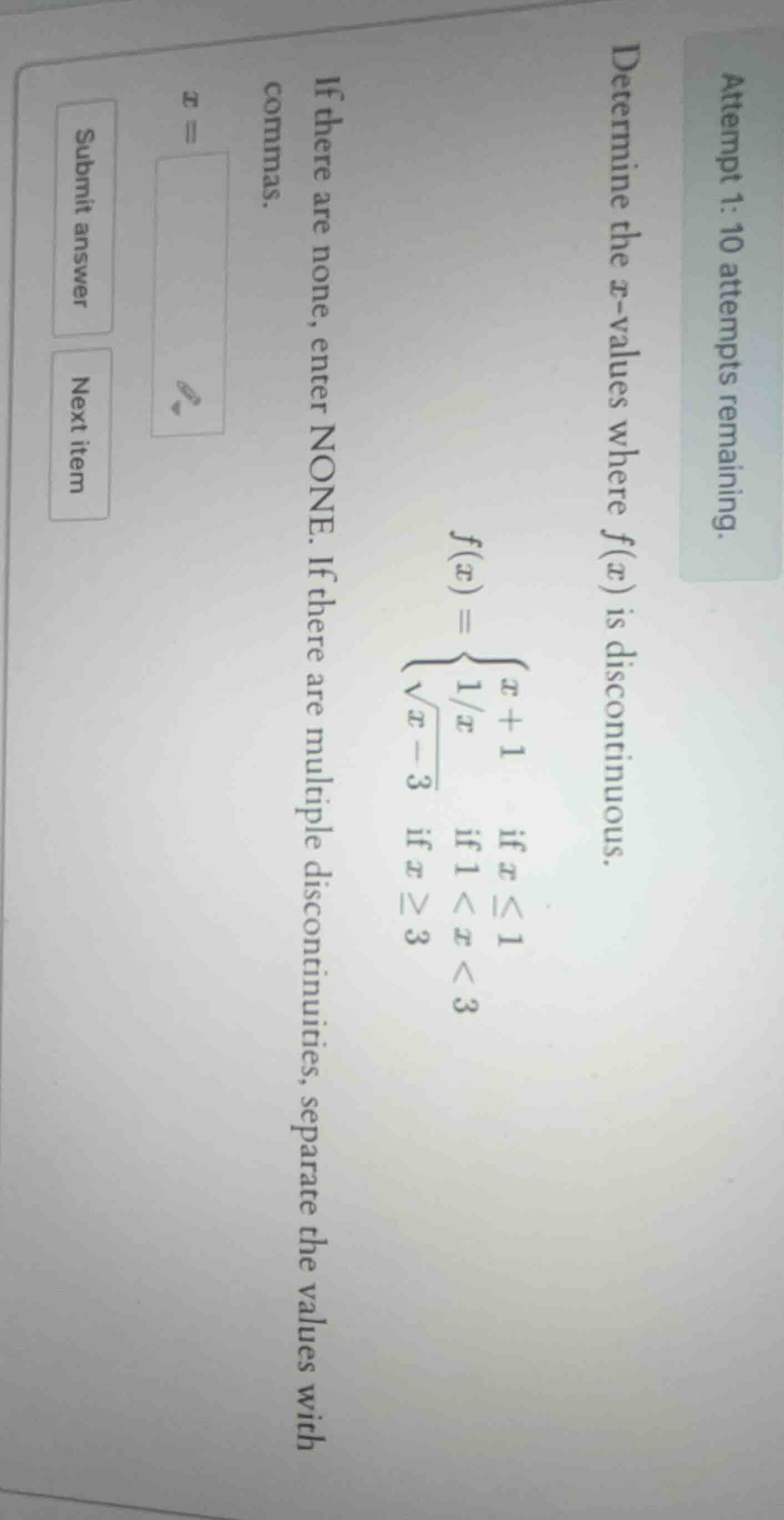 attempt 1: 10 attempts remaining. determine the x-values where f(x) is …