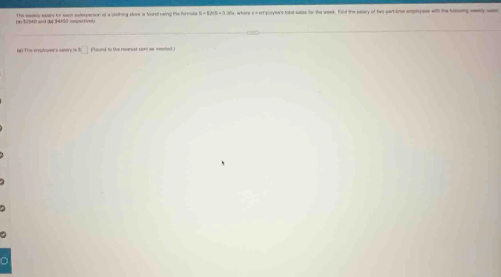 the weekly salary for each salesperson at a clothing store is found usi…