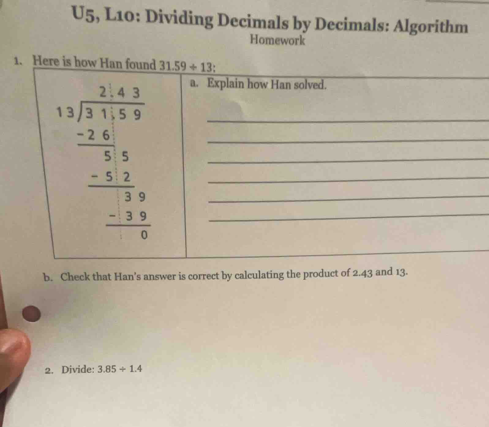 u5, l10: dividing decimals by decimals: algorithm homework 1. here is h…