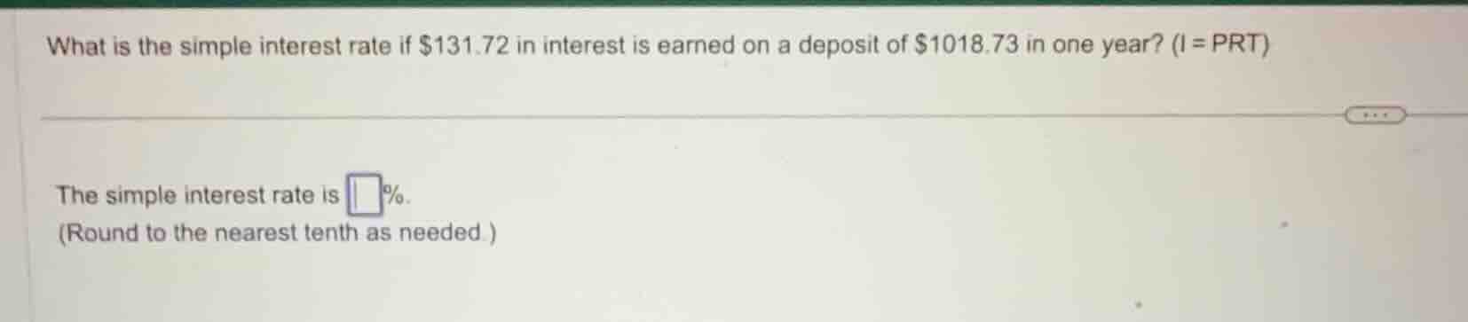what is the simple interest rate if $131.72 in interest is earned on a …