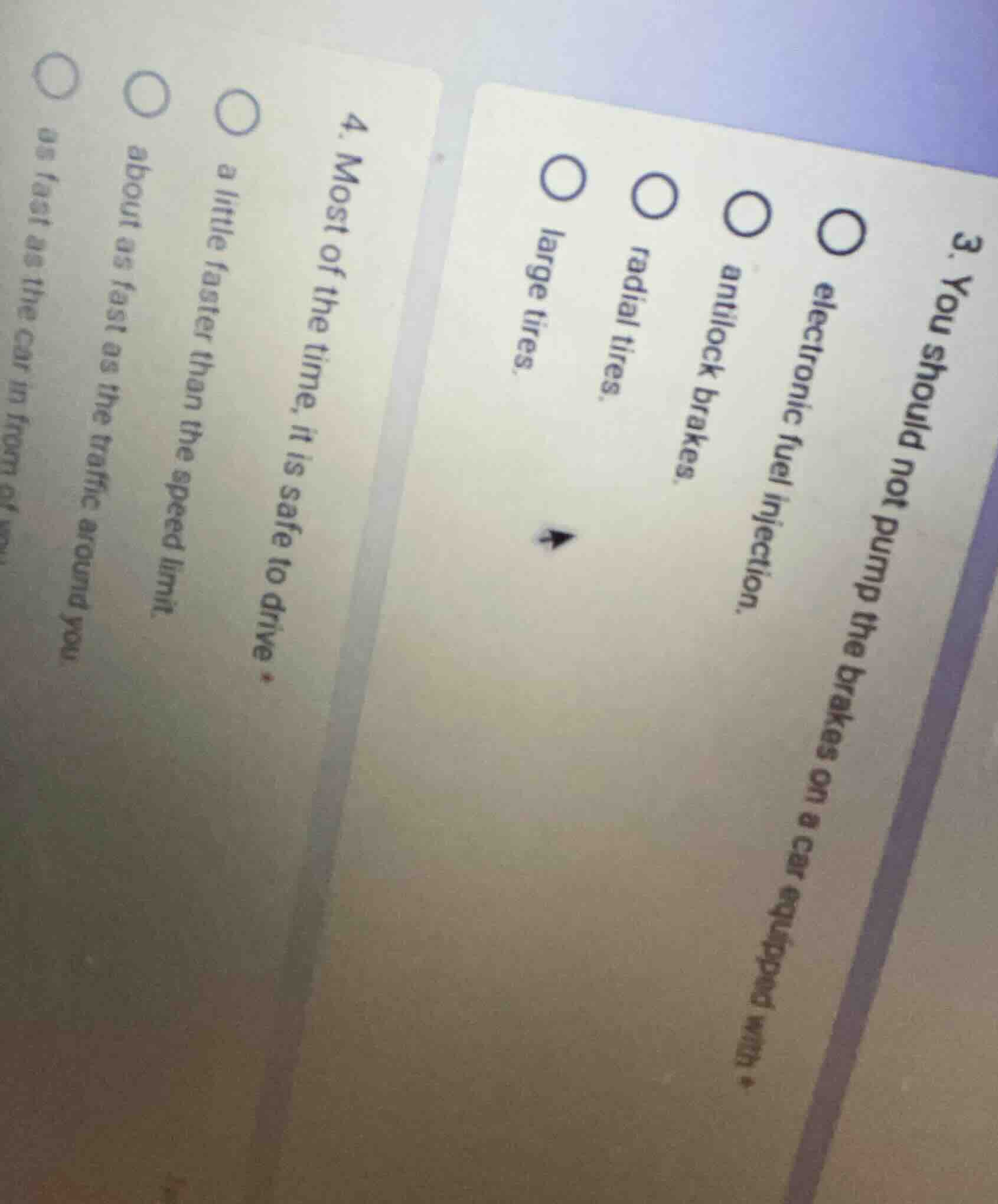 3. you should not pump the brakes on a car equipped with ○ electronic f…