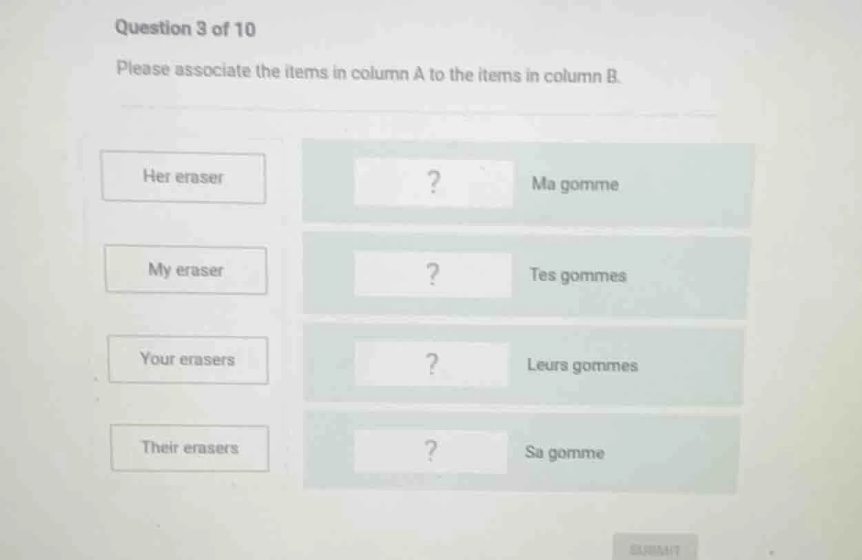 question 3 of 10 please associate the items in column a to the items in…
