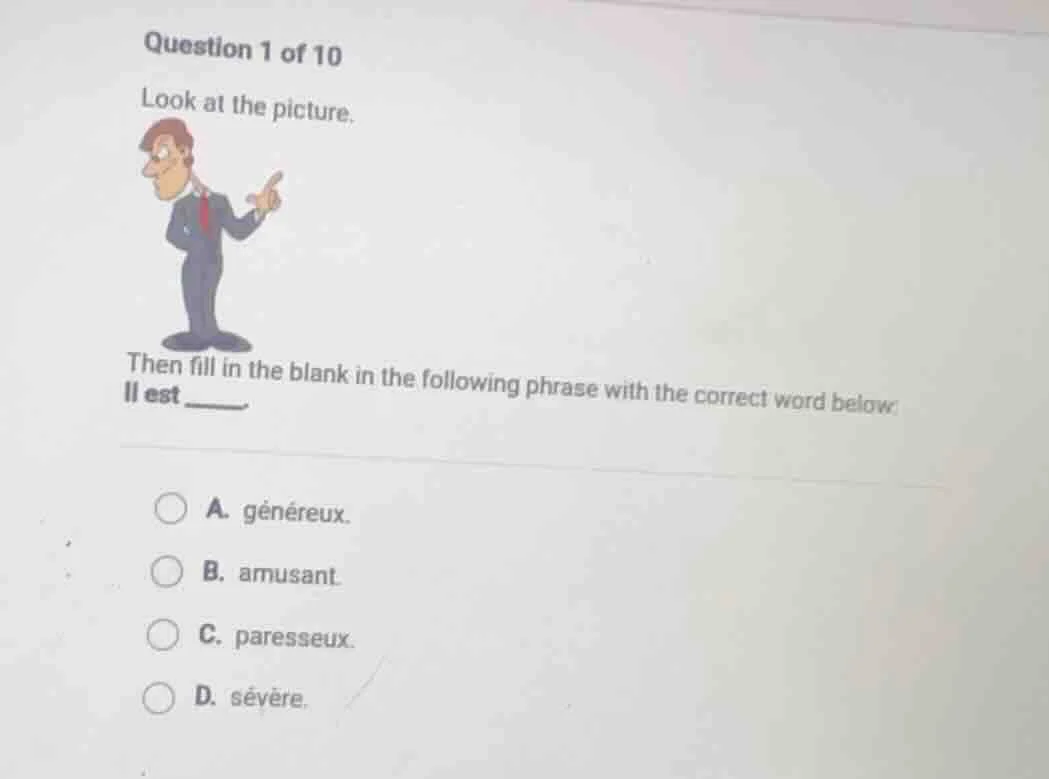 question 1 of 10 look at the picture. image of a man in a suit pointing…