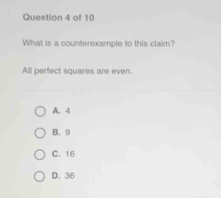 question 4 of 10 what is a counterexample to this claim? all perfect sq…
