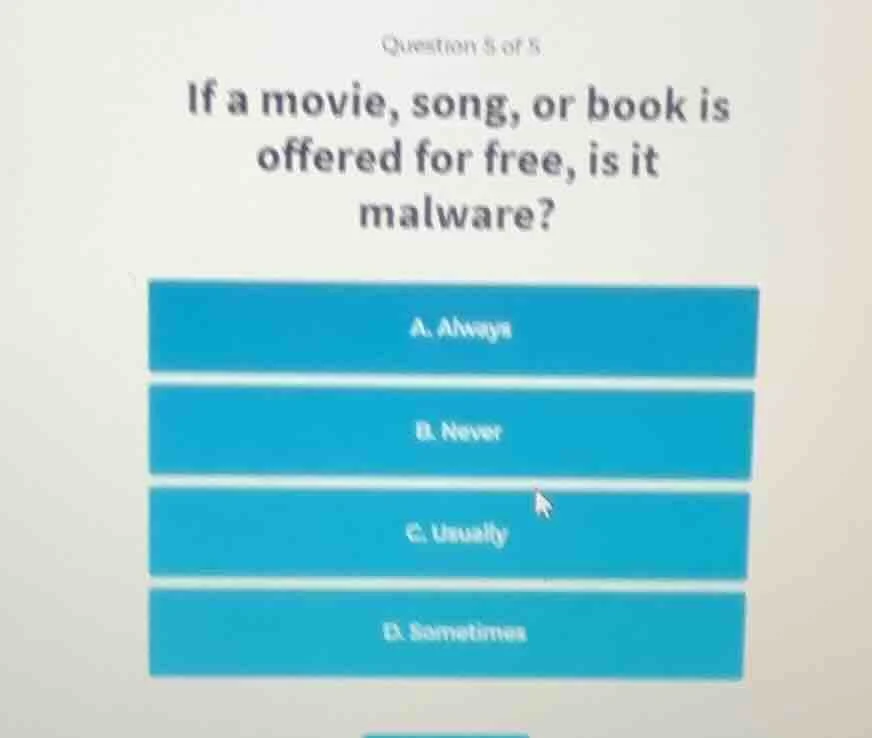 question 5 of 5 if a movie, song, or book is offered for free, is it ma…
