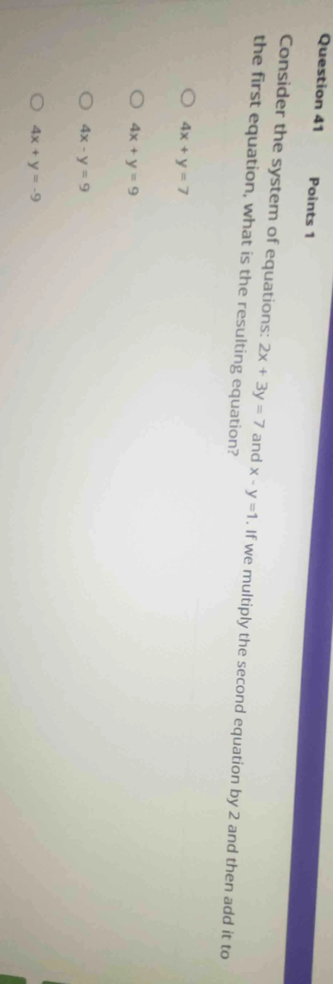 question 41 points 1 consider the system of equations: 2x + 3y = 7 and …