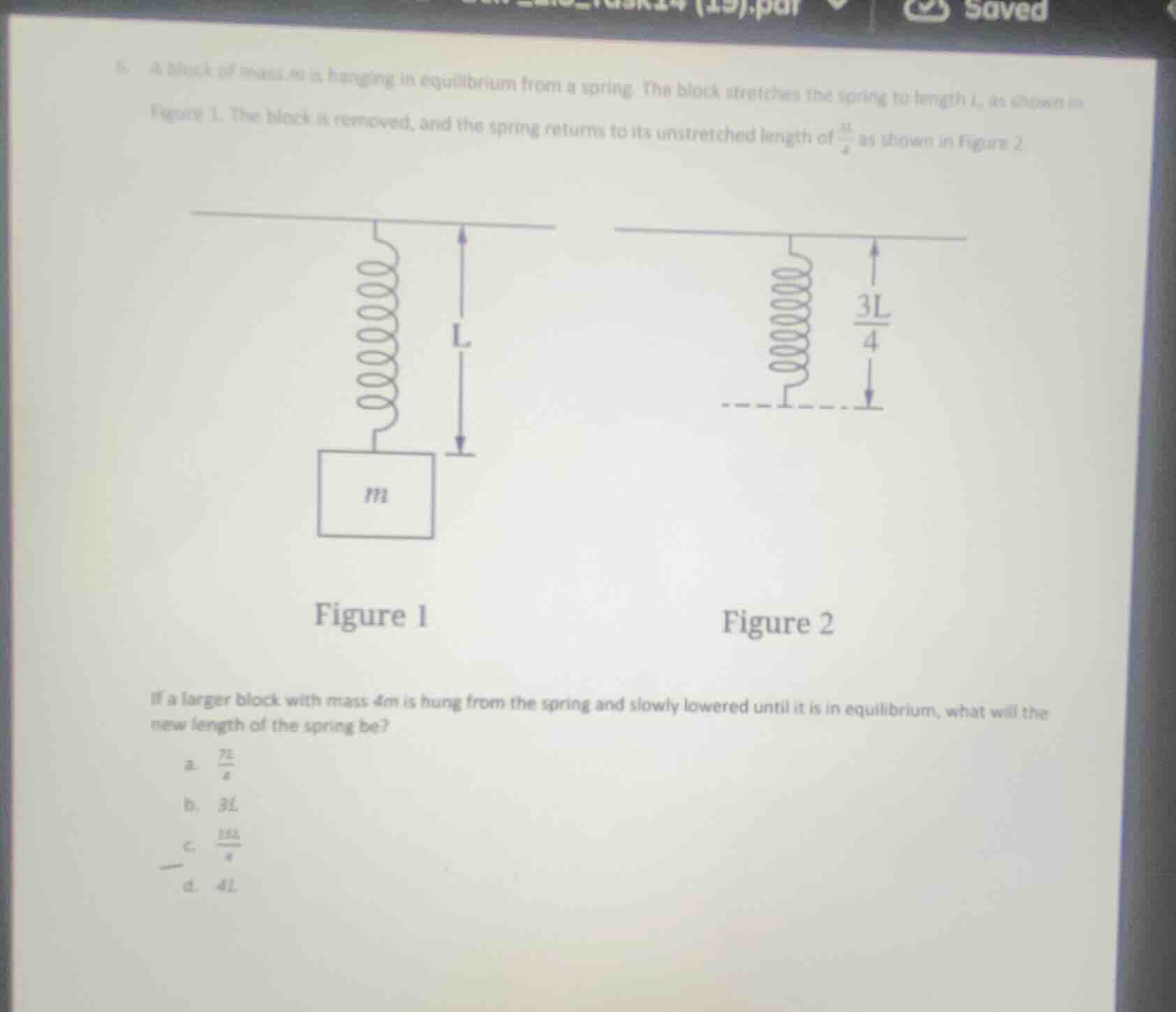 5. a block of mass m is hanging in equilibrium from a spring. the block…