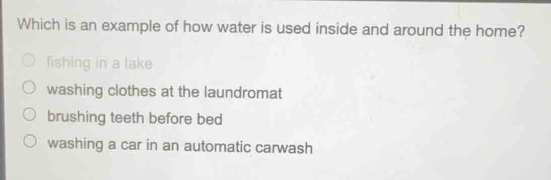 which is an example of how water is used inside and around the home? ○ …
