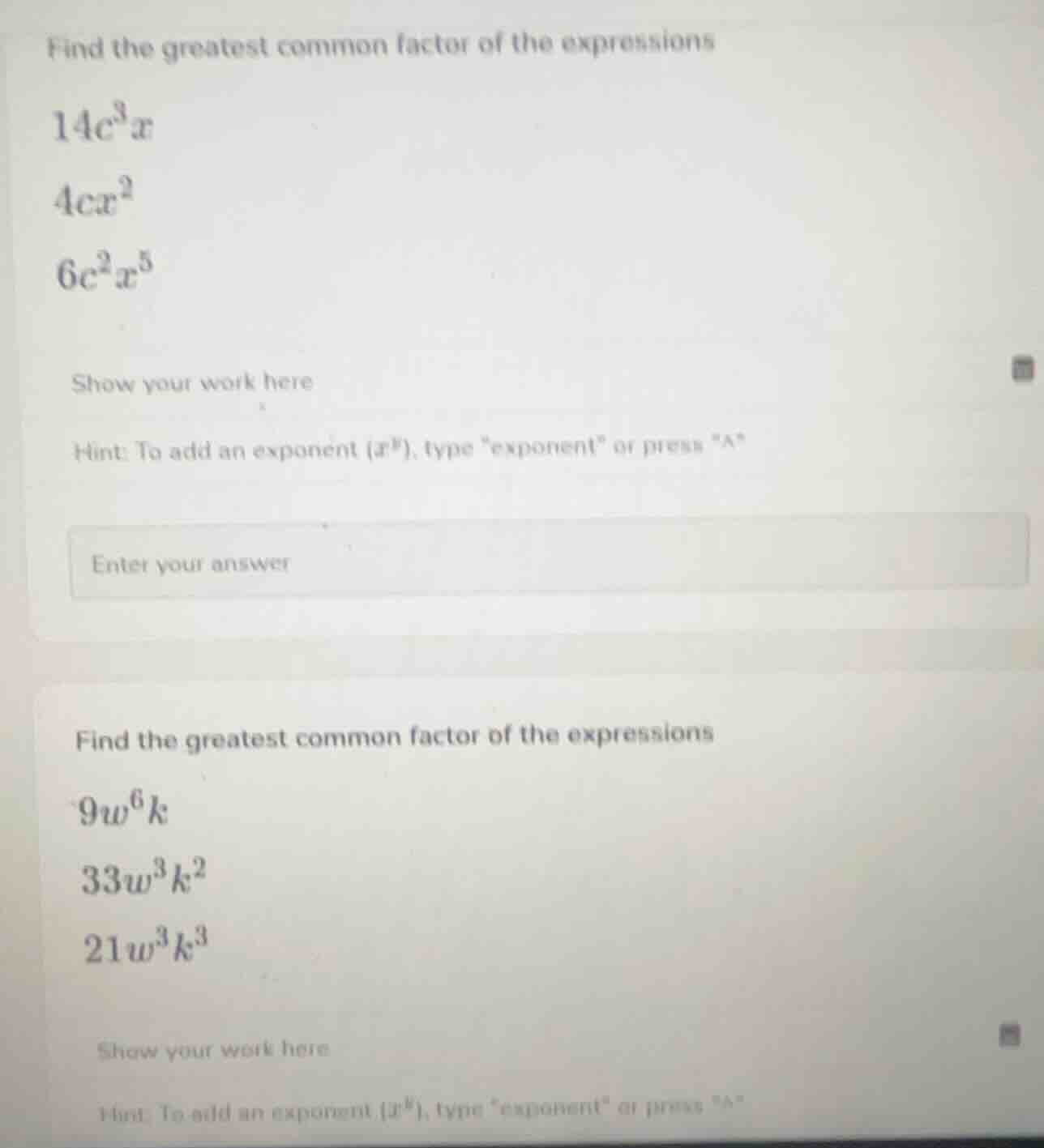 find the greatest common factor of the expressions $14c^3x$ $4cx^2$ $6c…