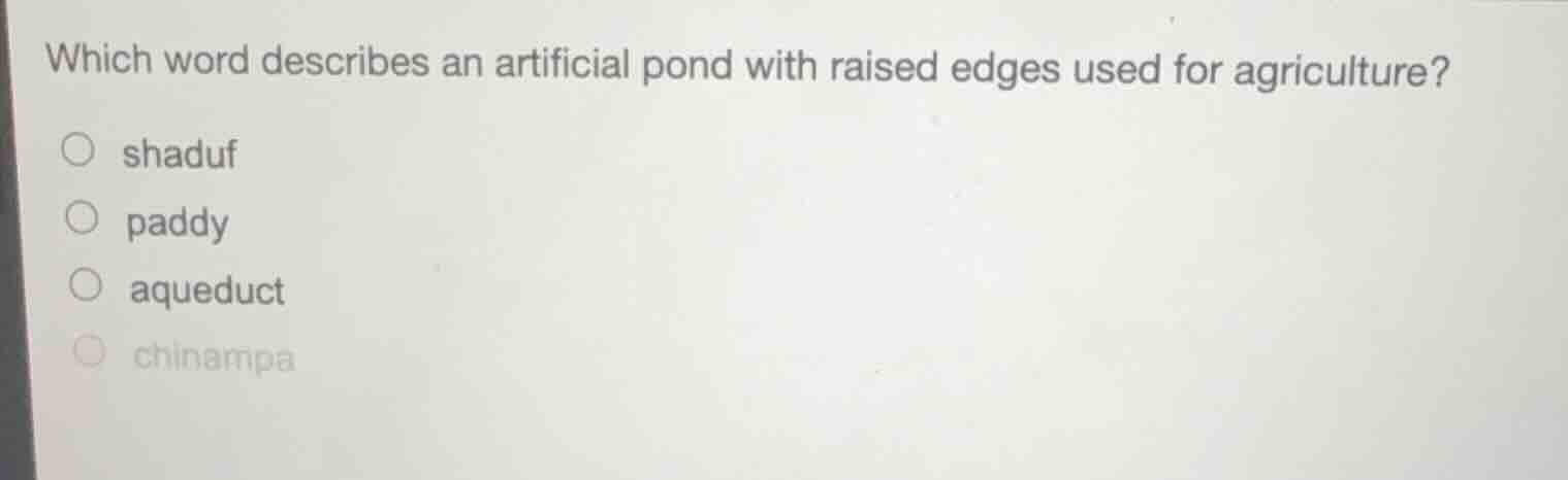 which word describes an artificial pond with raised edges used for agri…