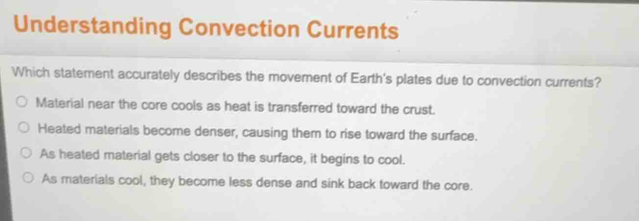 understanding convection currents which statement accurately describes …