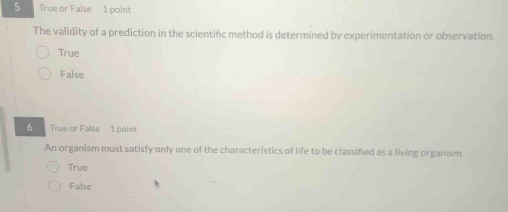 5 true or false 1 point the validity of a prediction in the scientific …