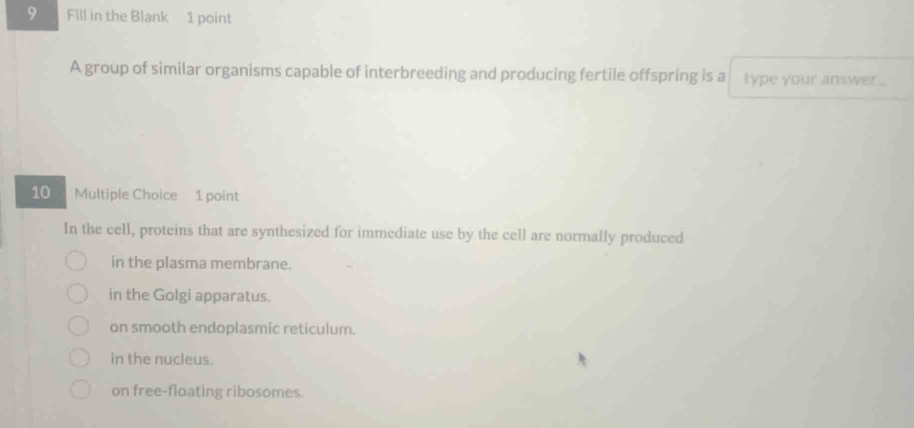 9 fill in the blank 1 point a group of similar organisms capable of int…