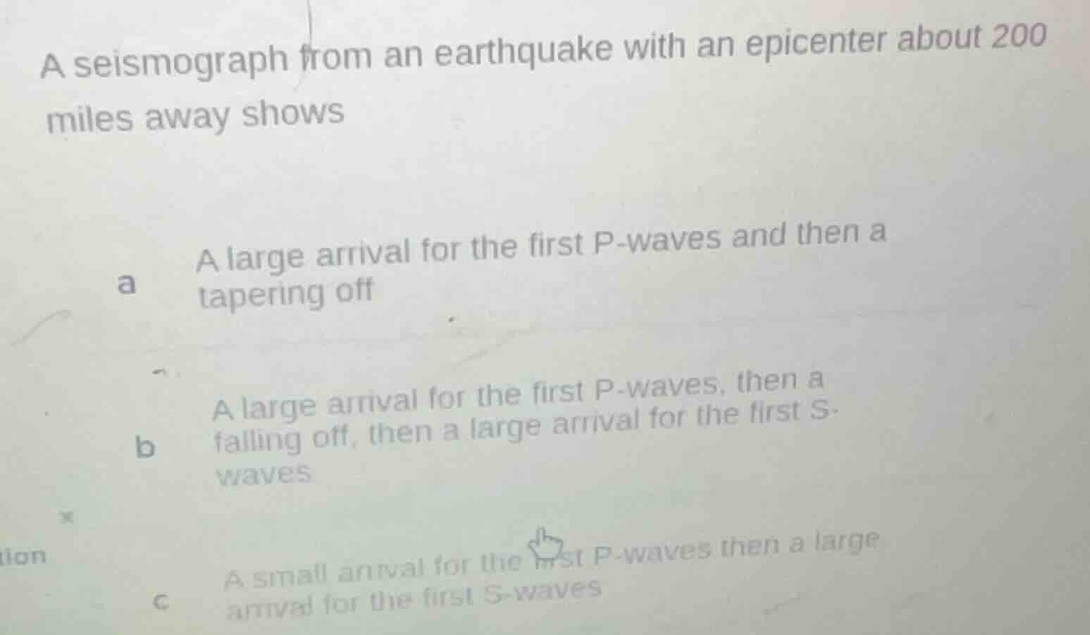 a seismograph from an earthquake with an epicenter about 200 miles away…
