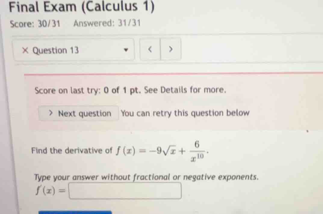 final exam (calculus 1) score: 30/31 answered: 31/31 question 13 score …