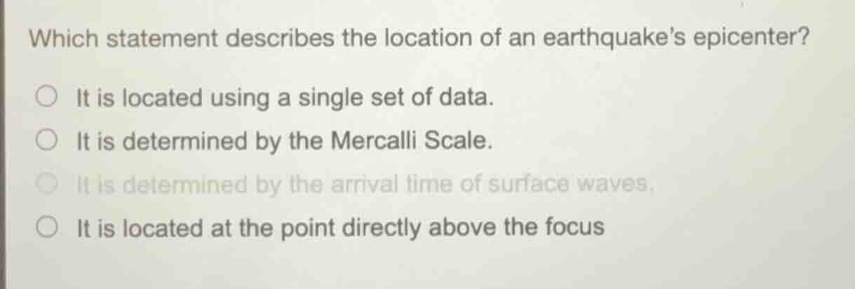 which statement describes the location of an earthquakes epicenter? ○ i…