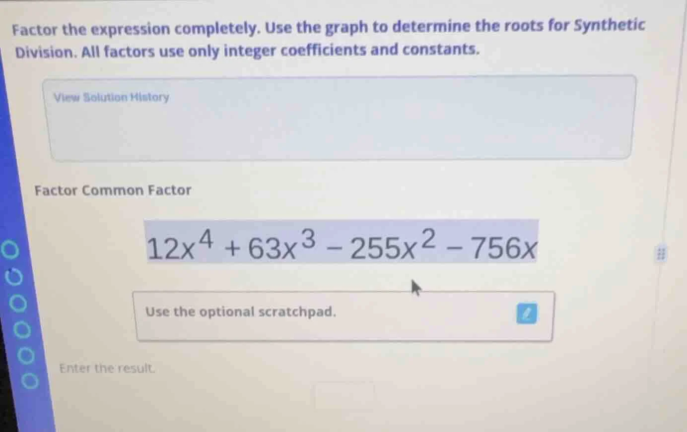 factor the expression completely. use the graph to determine the roots …