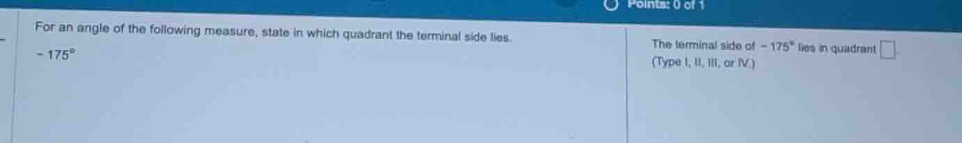 for an angle of the following measure, state in which quadrant the term…