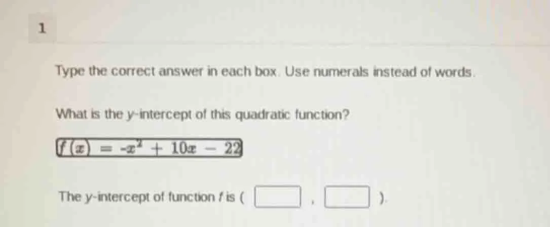 1 type the correct answer in each box. use numerals instead of words. w…
