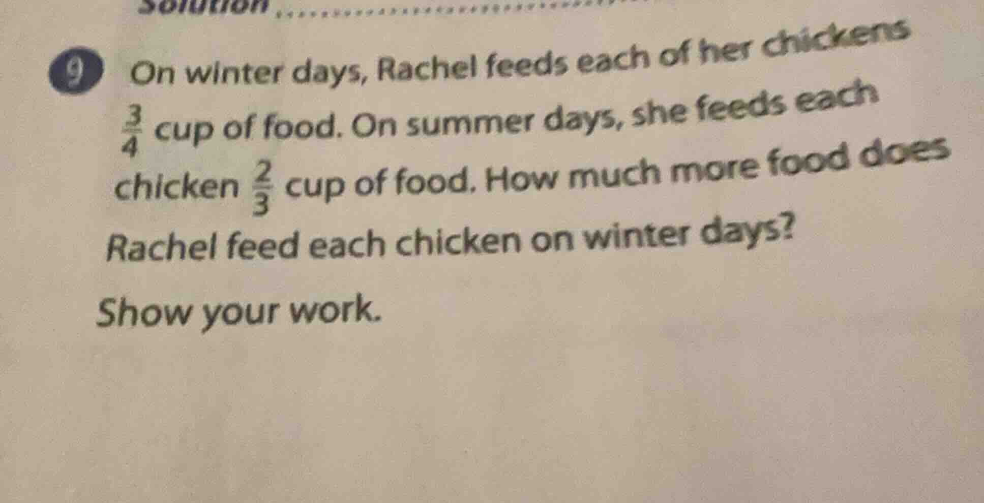 9 on winter days, rachel feeds each of her chickens \\(\frac{3}{4}\\) c…