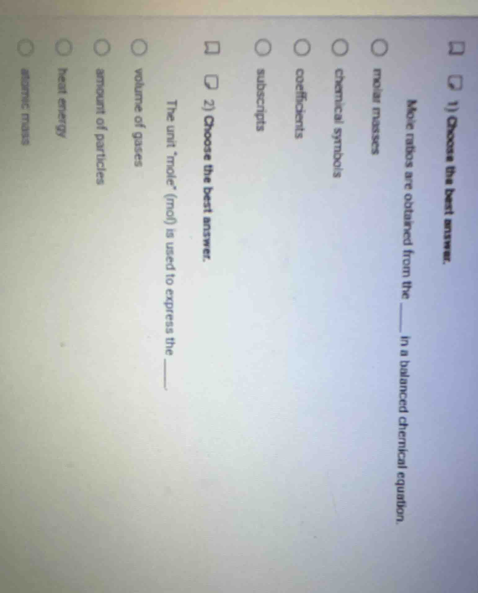 1) choose the best answer. mole ratios are obtained from the ____ in a …