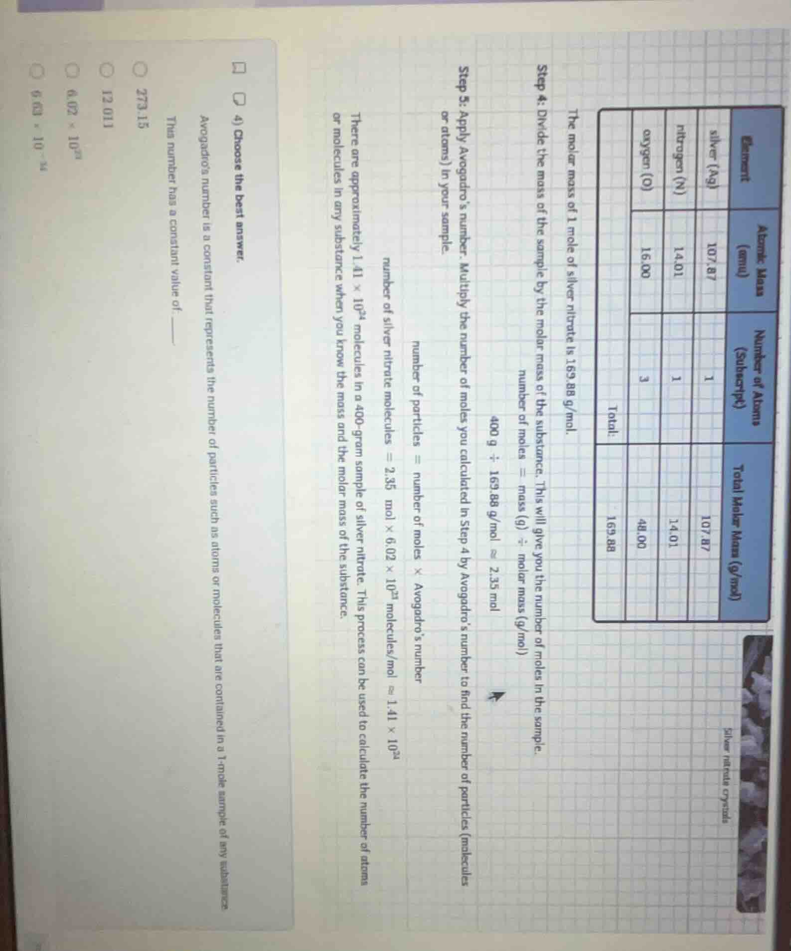 the molar mass of 1 mole of silver nitrate is 169.88 g/mol. step 4: div…