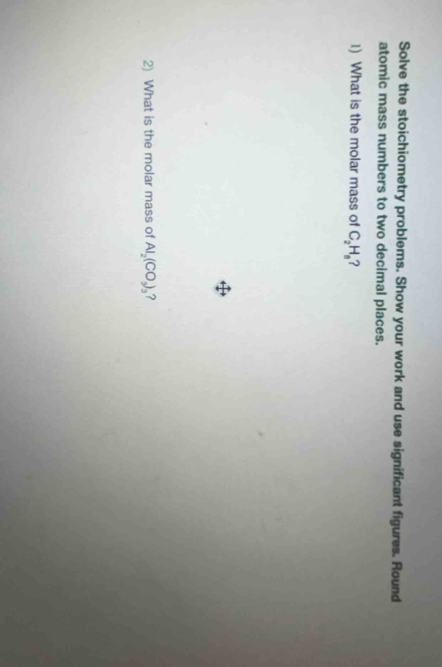 solve the stoichiometry problems. show your work and use significant fi…