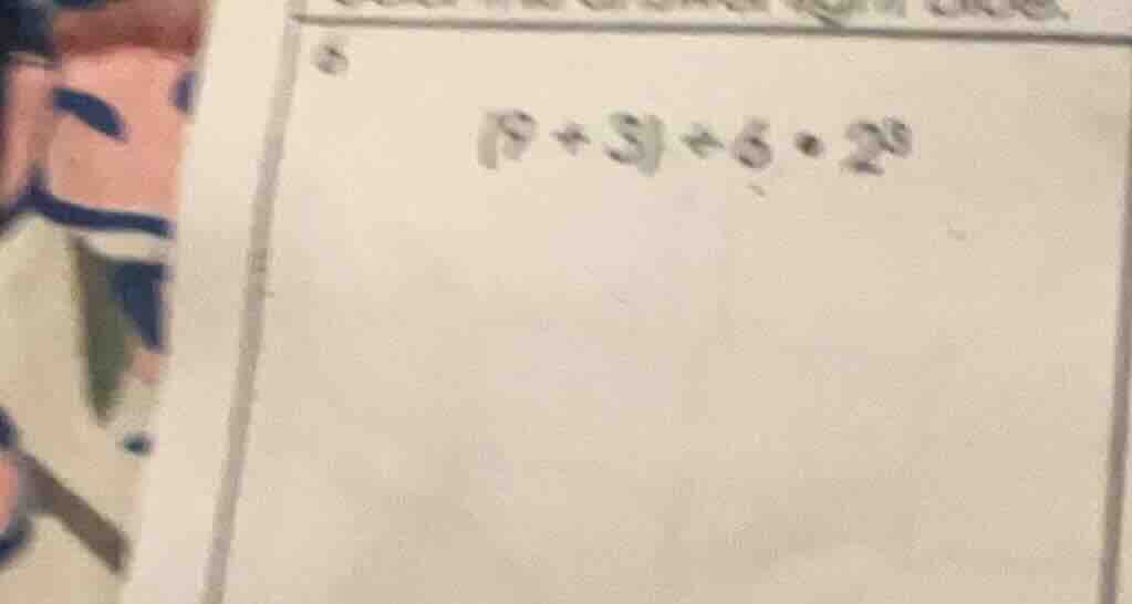(9 + 3) + 6 * 2^0