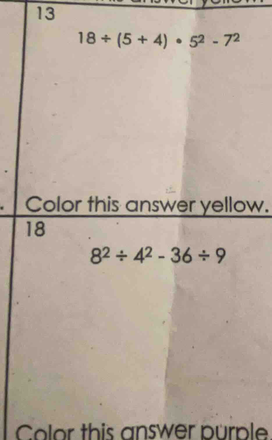 13 18 ÷ (5 + 4) · 5² - 7² color this answer yellow. 18 8² ÷ 4² - 36 ÷ 9…