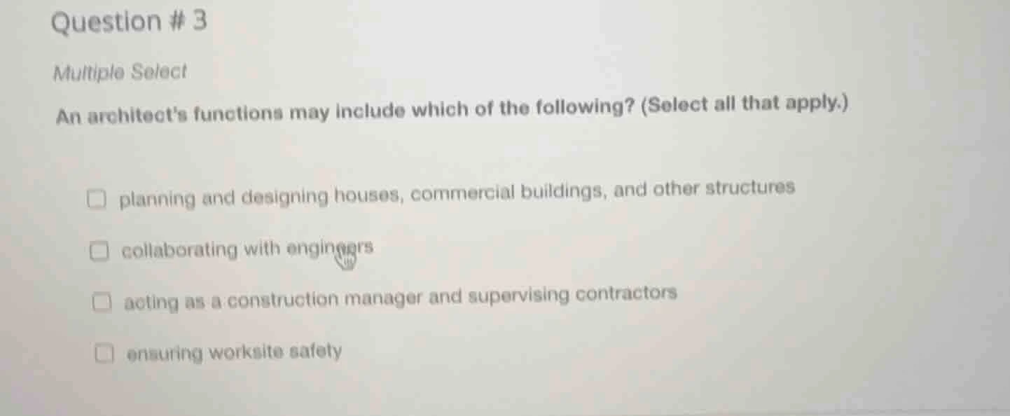 question # 3 multiple select an architect’s functions may include which…