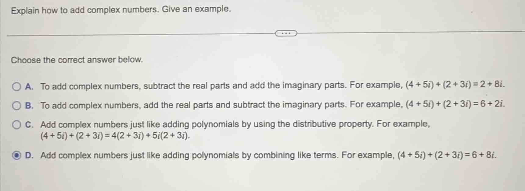 explain how to add complex numbers. give an example. choose the correct…