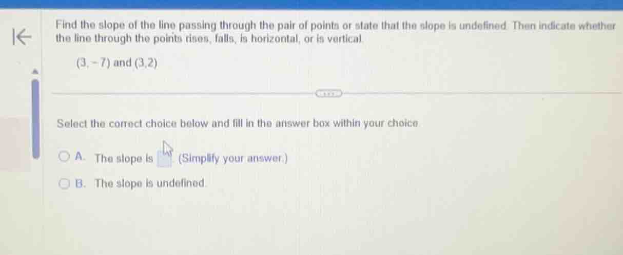 find the slope of the line passing through the pair of points or state …