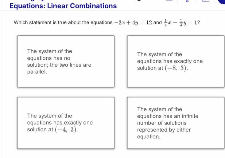 equations: linear combinations which statement is true about the equati…