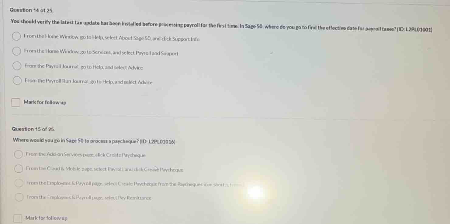question 14 of 25, you should verify the latest tax update has been ins…