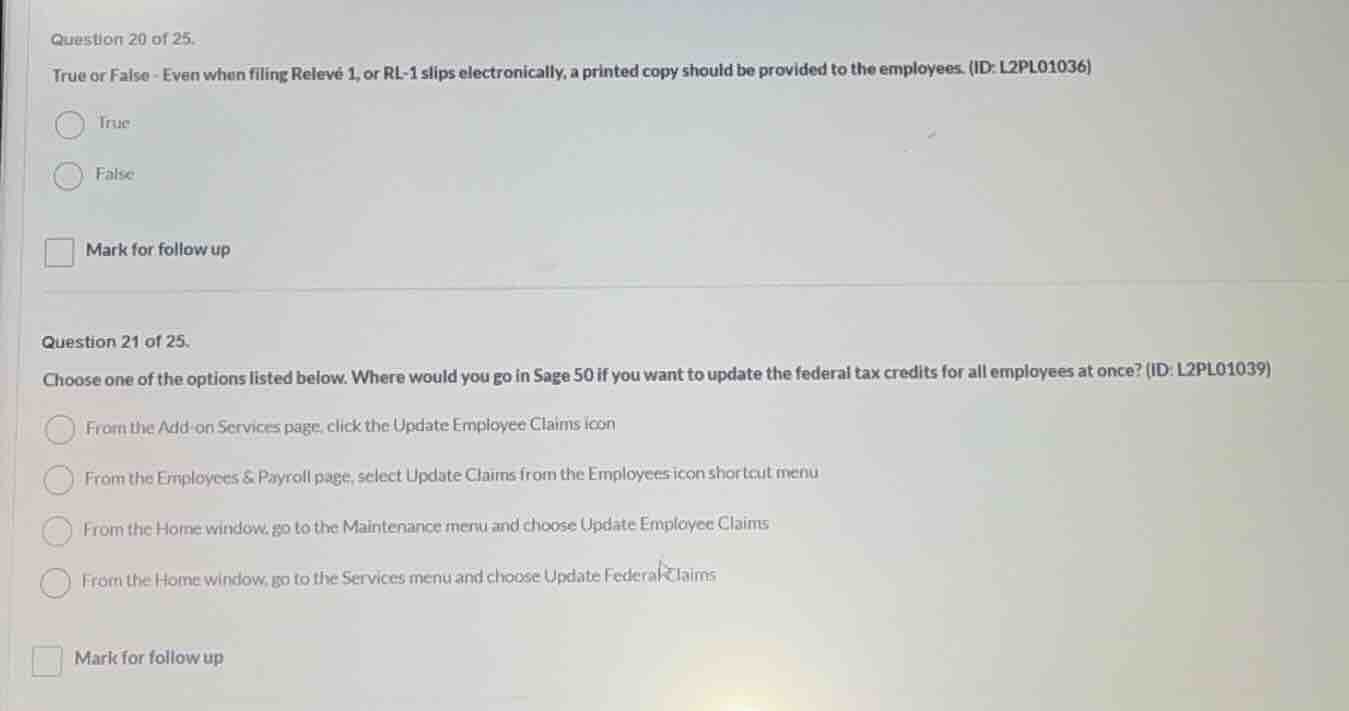 question 20 of 25. true or false - even when filing relevé 1, or rl - 1…