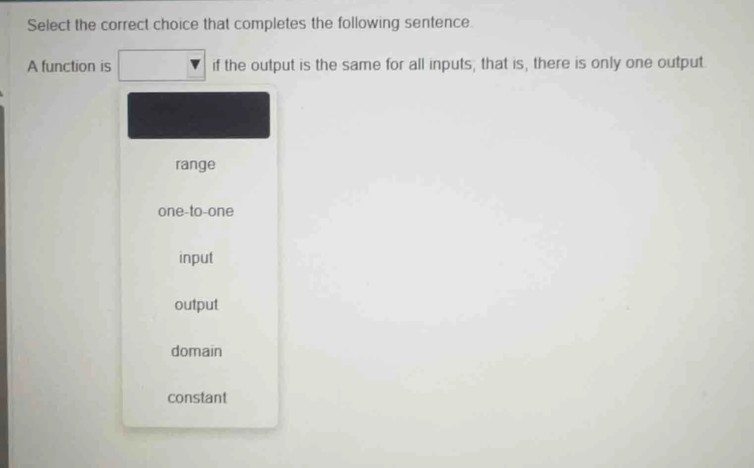 select the correct choice that completes the following sentence a funct…