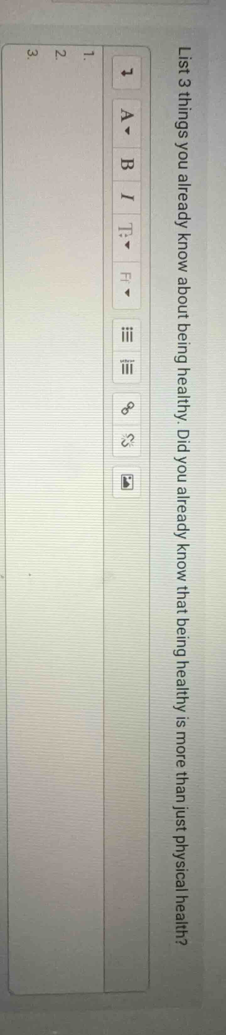 list 3 things you already know about being healthy. did you already kno…